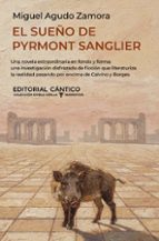 SUEÑO DE PYRMOT SANGLIER,EL, de Miguel Agudo Zamora | portada del libro