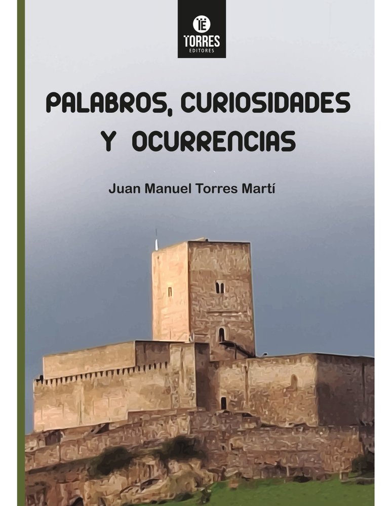 Palabros, curiosidades y ocurrencias Referencia 979138802154, de Torres Martí, Juan Manuel | portada del libro