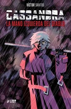 CASSANDRA: LA MANO IZQUIERDA DEL DIABLO, de SANTOS, VICTOR | portada del libro