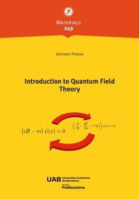 INTRODUCTION TO QUANTUM FIELD THEORY, de PINEDA, ANTONIO | portada del libro