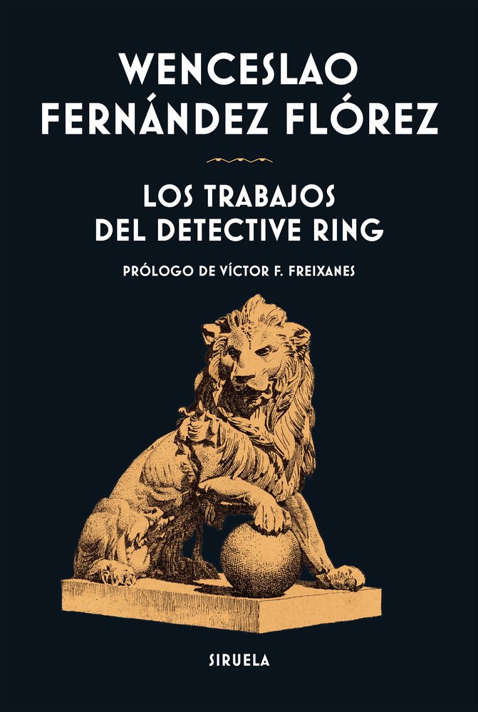 Los trabajos del detective Ring, de FERNANDEZ FLOREZ, WENCESLAO | portada del libro