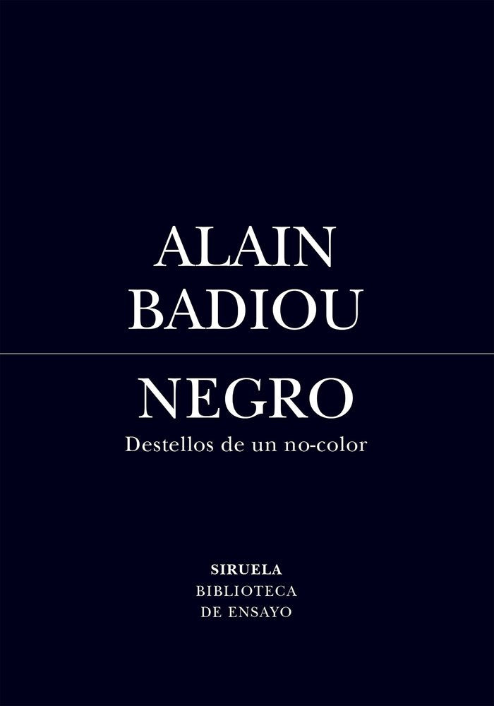 Negro, de BADIOU, ALAIN | portada del libro