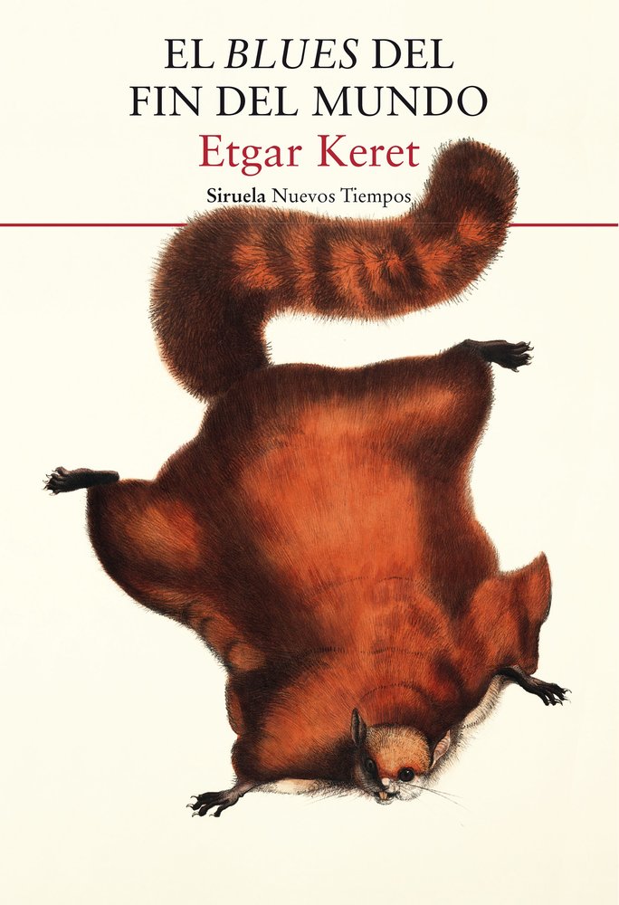 EL BLUES DEL FIN DEL MUNDO, de KERET, ETGAR | portada del libro