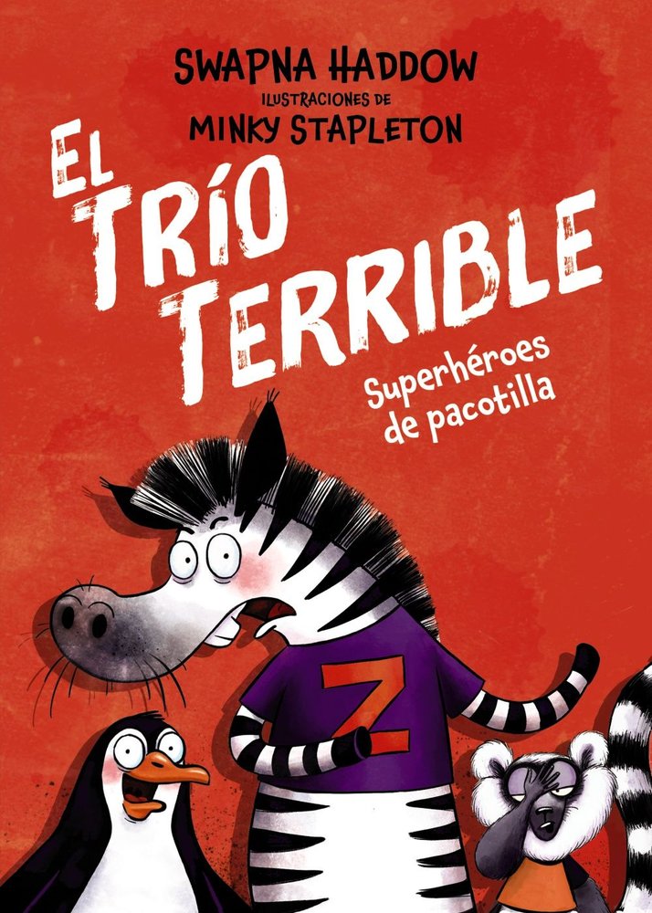EL TRIO TERRIBLE 1 SUPERHEROES DE PACOTILLA, de HADDOW, SWAPNA | portada del libro