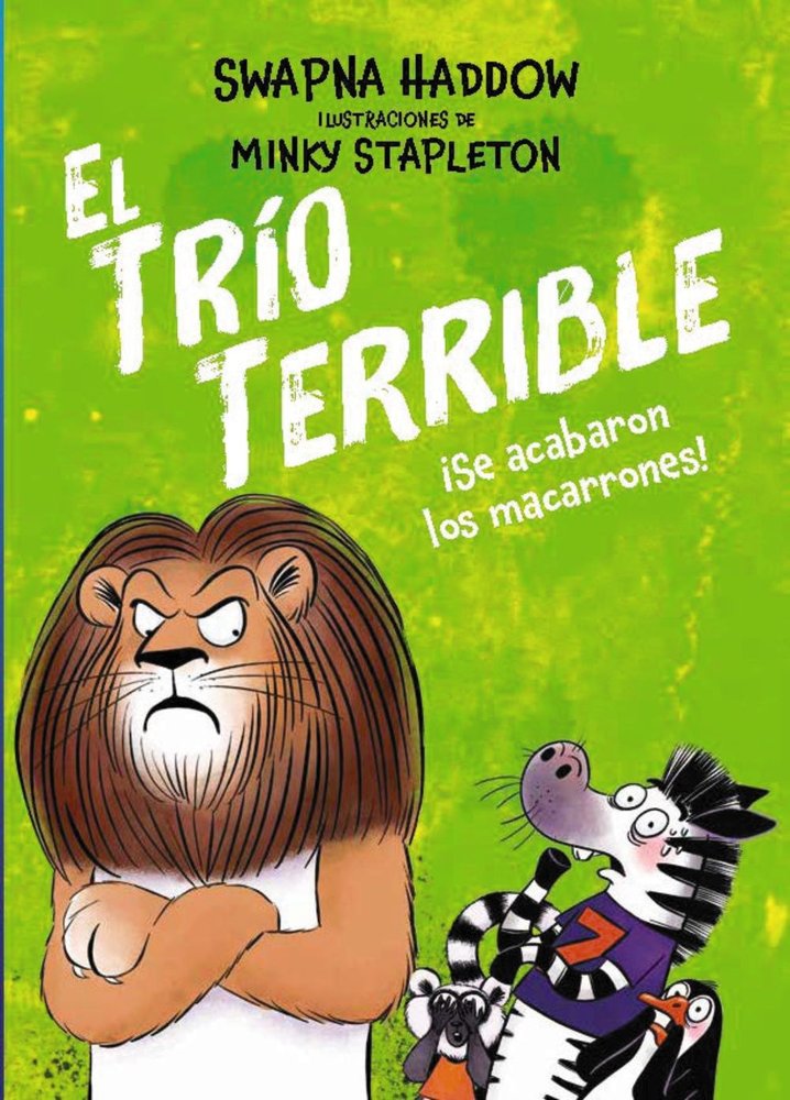 EL TRIO TERRIBLE 2 SE ACABARON LOS MACARRONES, de HADDOW, SWAPNA | portada del libro
