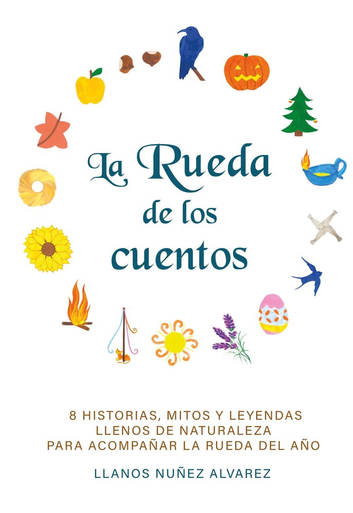 LA RUEDA DE LOS CUENTOS, de NUÑEZ ALVAREZ, MARIA LLANOS | portada del libro