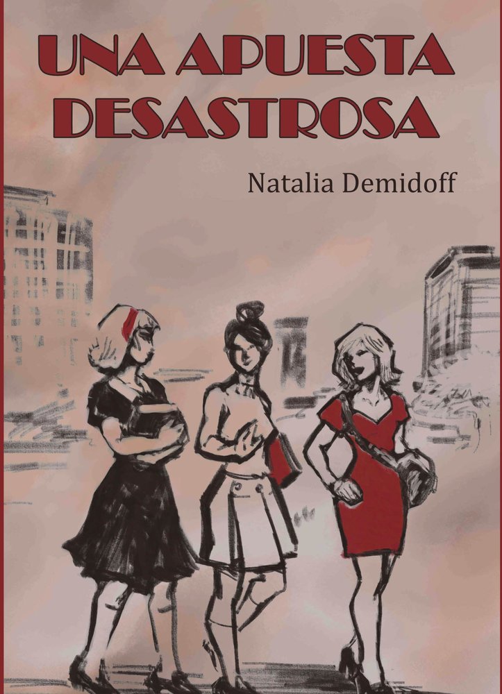 UNA APUESTA DESASTROSA, de DEMIDOFF DE JOLTKEVITCH, NATALIA | portada del libro
