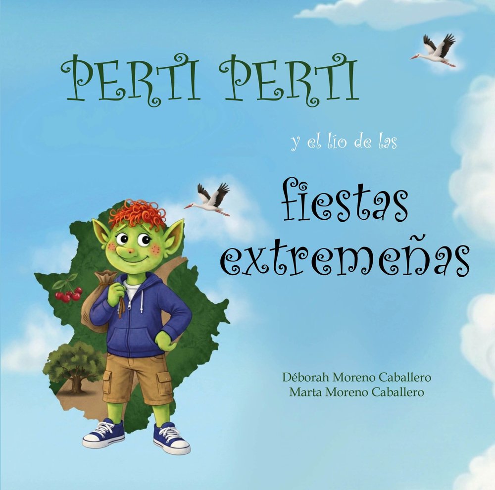 PERTI PERTI Y EL L¡O DE LAS FIESTAS EXTREMEÑAS, de MORENO CABALLERO, DEBORAH | portada del libro