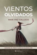 VIENTOS OLVIDADOS, de MARI PAZ GALLEGO | portada del libro