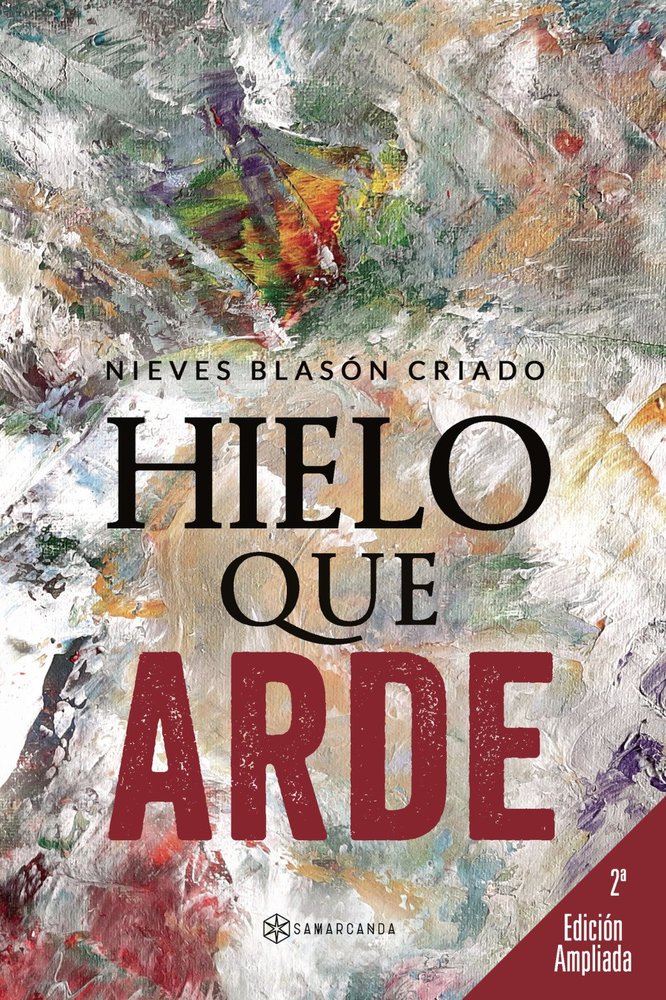 HIELO QUE ARDE, de NIEVES BLASON CRIADO | portada del libro