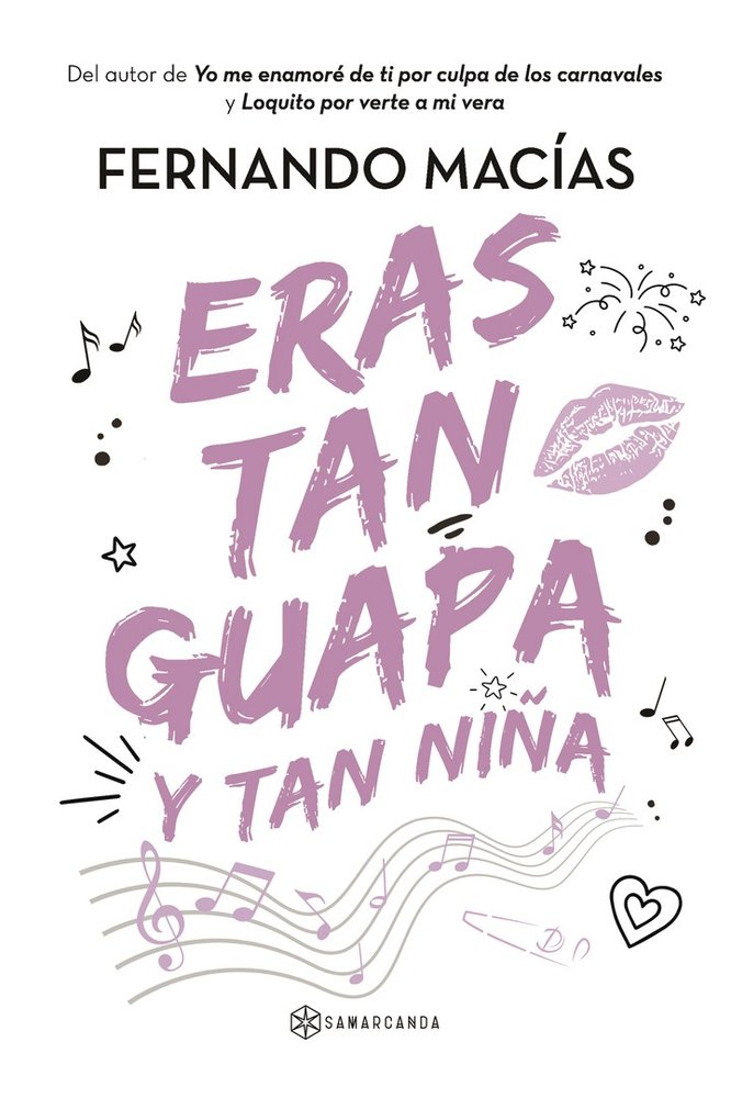 ERAS TAN GUAPA Y TAN NIÑA, de FERNANDO MACIAS | portada del libro