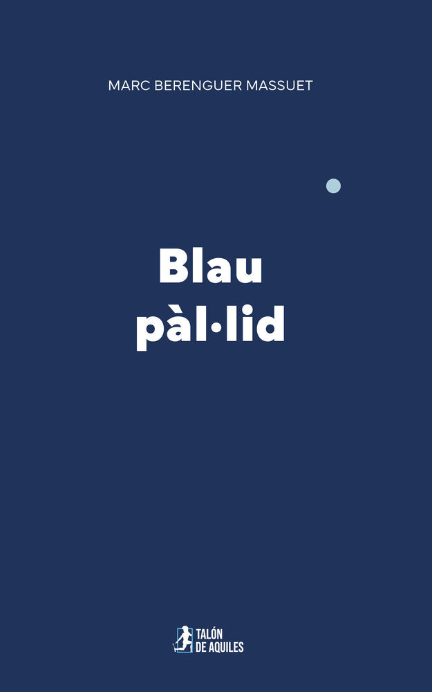Blau pàl·lid, de , Massuet, Marc Berenguer | portada del libro