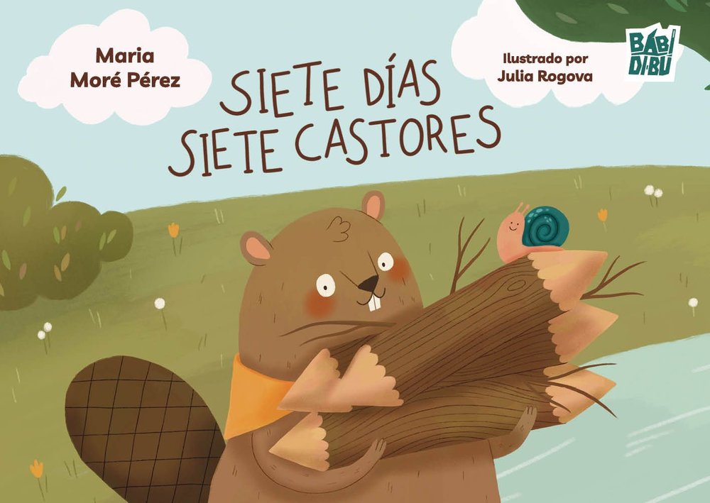SIETE DIAS SIETE CASTORES, de MORE PEREZ | portada del libro