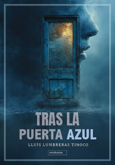 TRAS LA PUERTA AZUL, de LUMBRERAS TINOCO | portada del libro