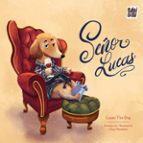 SE･OR LUCAS, de Lucas The Dog | portada del libro