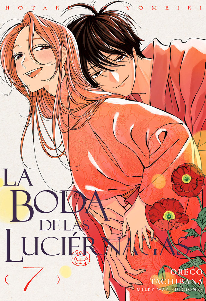 LA BODA DE LAS LUCIÉRNAGAS 7, de Tachibana, Oreco | portada del libro