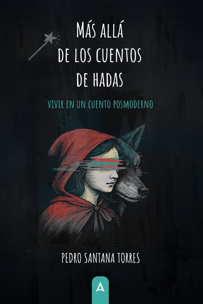 Más allá de los cuentos de hadas, de , Santana Torres, Pedro | portada del libro