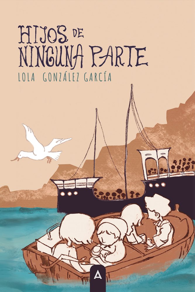 Hijos de ninguna parte, de , González García, Lola | portada del libro