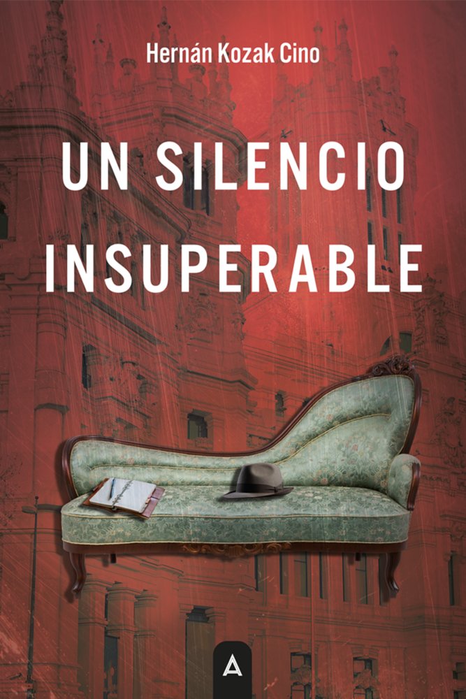 Un silencio insuperable, de , Kozak Cino, Hernán | portada del libro