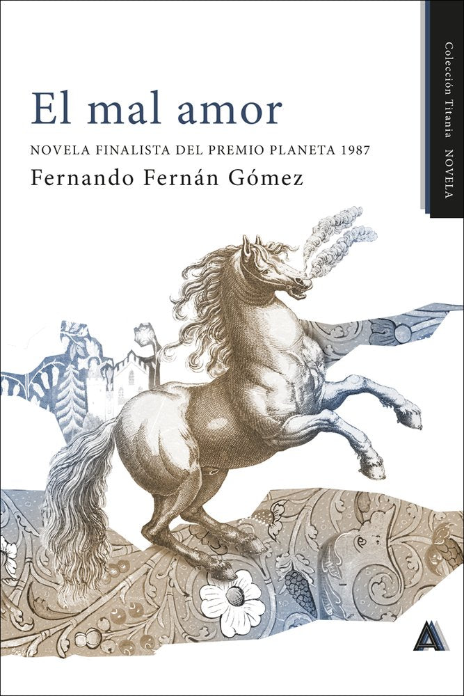 El mal amor, de , Fernán Gómez, Fernando | portada del libro