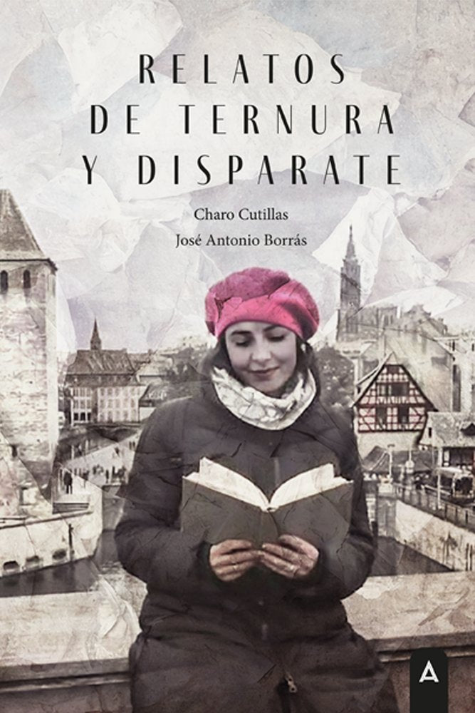 Relatos de ternura y disparate, de , Borrás, José Antonio | portada del libro