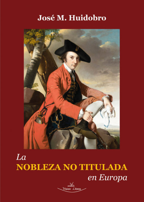 LA NOBLEZA NO TITULADA EN EUROPA, de HUIDOBRO, JOSE MANUEL | portada del libro