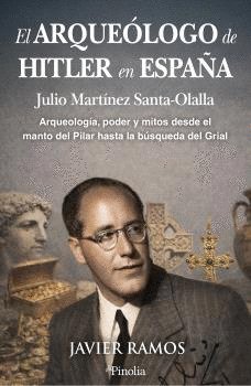 ARQUEOLOGO DE HITLER EN ESPAÑA,EL, de RAMOS | portada del libro