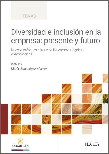 DIVERSIDAD E INCLUSION EN LA EMPRESA, de MARIA JOSE LOPEZ ALVAREZ | portada del libro
