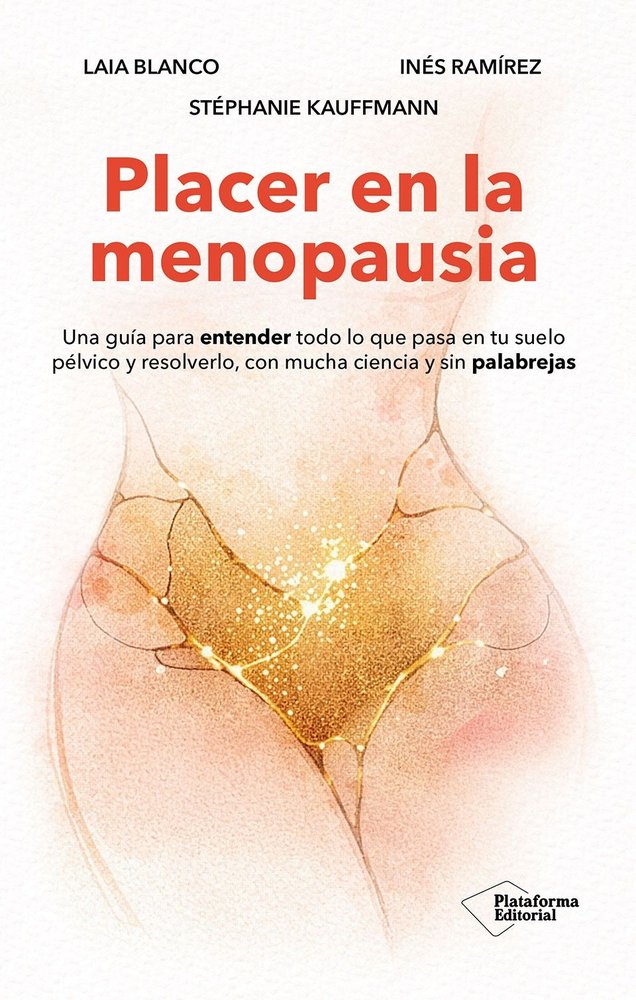 PLACER EN LA MENOPAUSIA, de BLANCO, LAIA | portada del libro