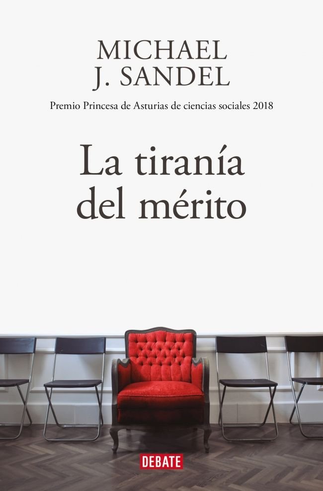 TIRANIA DEL MERITO,LA, de SANDEL,MICHAEL J | portada del libro