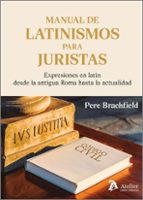 MANUAL DE LATINISMOS PARA JURISTAS EXPRESIONES EN LATIN DE, de PERE J. BRANCHFIELD | portada del libro