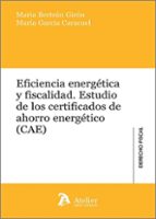 EFICIENCIA ENERGETICA Y FISCALIDAD ESTUDIO DE LOS CERTIFICA, de María Bertrán Girón | portada del libro