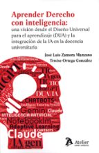 APRENDER DERECHO CON INTELIGENCIA, de José Luis Zamora Manzano | portada del libro