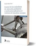 CONTROL DE LOS ESTANDARES DE VALORACION PROBATORIA Y MOTIVA, de TOMAS PALAU FONT | portada del libro