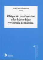 OBLIGACION DE ALIMENTOS A LOS HIJOS E HIJAS Y VIOLENCIA ECO, de Judith Solé Resina | portada del libro
