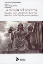 EROSION DEL NOSOTROS. ESTUDIOS SOBRE EL DETERIORO DE LA VIDA COLECTIVA EN LA ESP, de PABLO PAREJA FERRER | portada del libro
