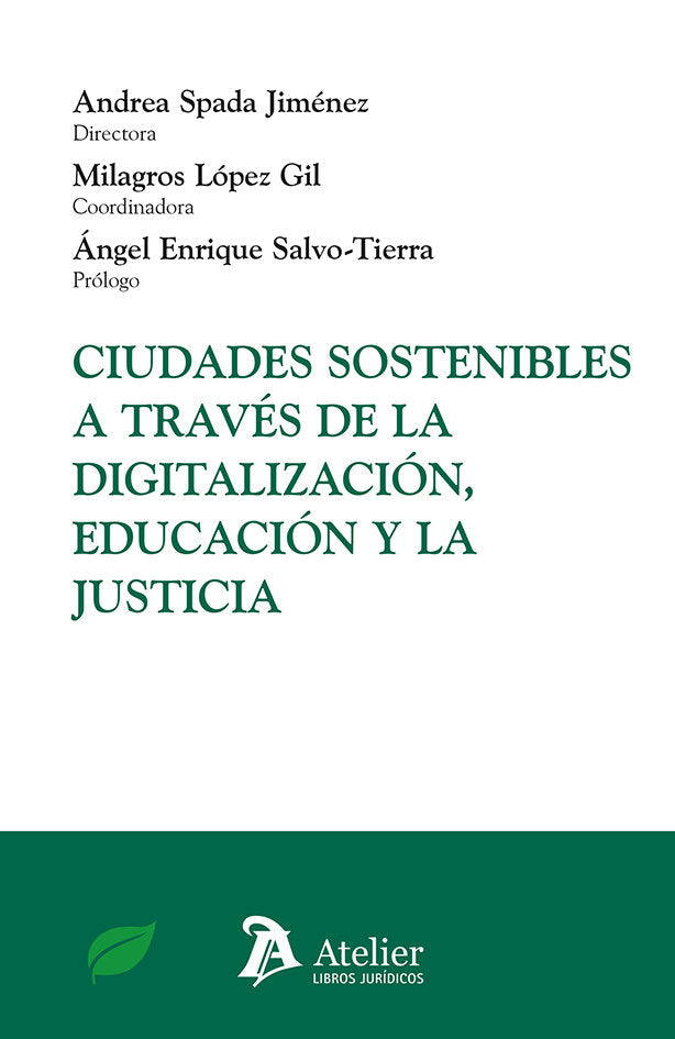 CIUDADES SOSTENIBLES A TRAVES DE LA DIGITALIZACION EDUCACIO, de ANDREA SPADA JIMENEZ#MILAGROS LOPEZ GIL | portada del libro