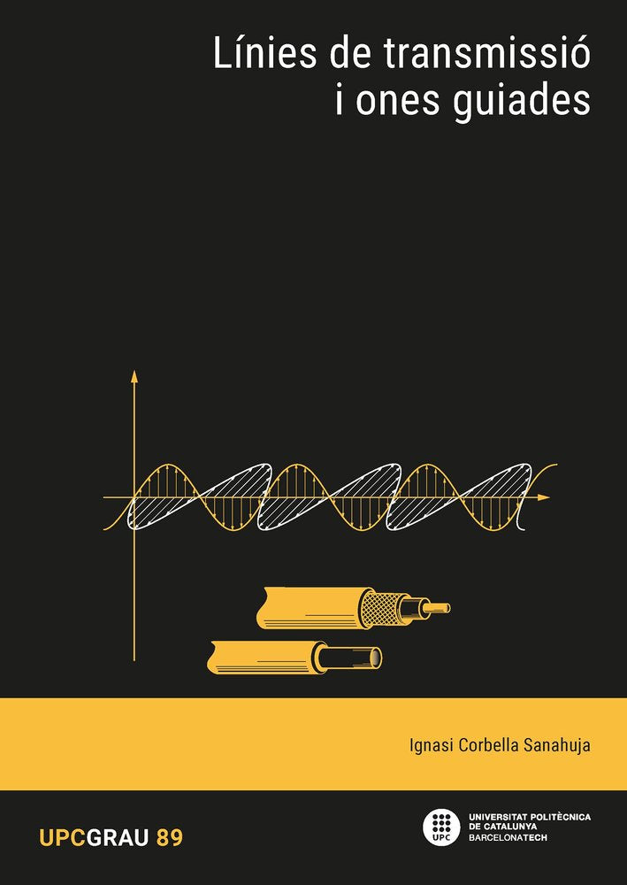LINIES DE TRANSMISSIO I ONES GUIADES, de CORBELLA SANAHUJA, IGNASI | portada del libro