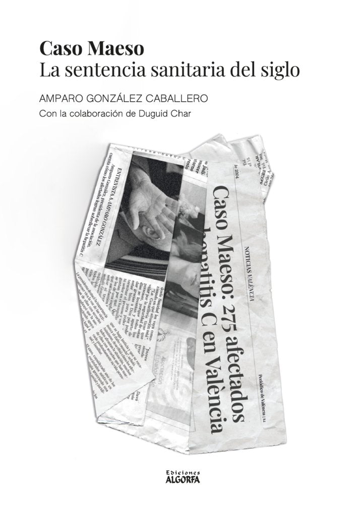 Caso Maeso La sentencia sanitaria del siglo, de , González Caballero, Amparo | portada del libro