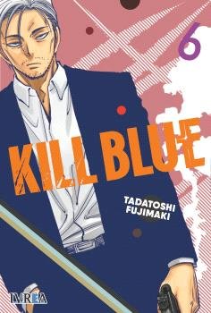 KILL BLUE 06, de FUJIMAKI | portada del libro
