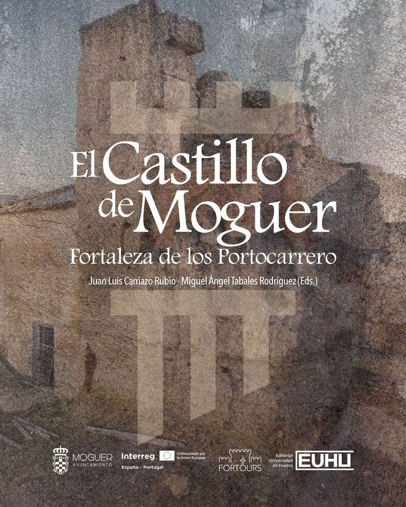 EL CASTILLO DE MOGUER, de CARRIAZO RUBIO, JUAN LUIS | portada del libro