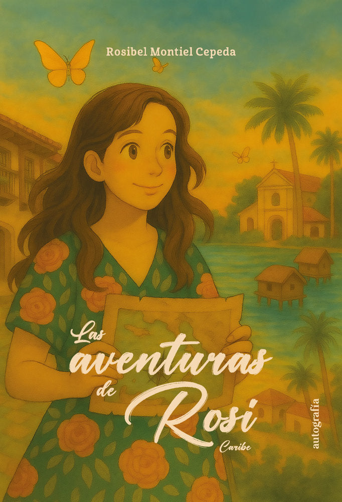 Las aventuras de Rosi, de Montiel Cepeda, Rosibel | portada del libro