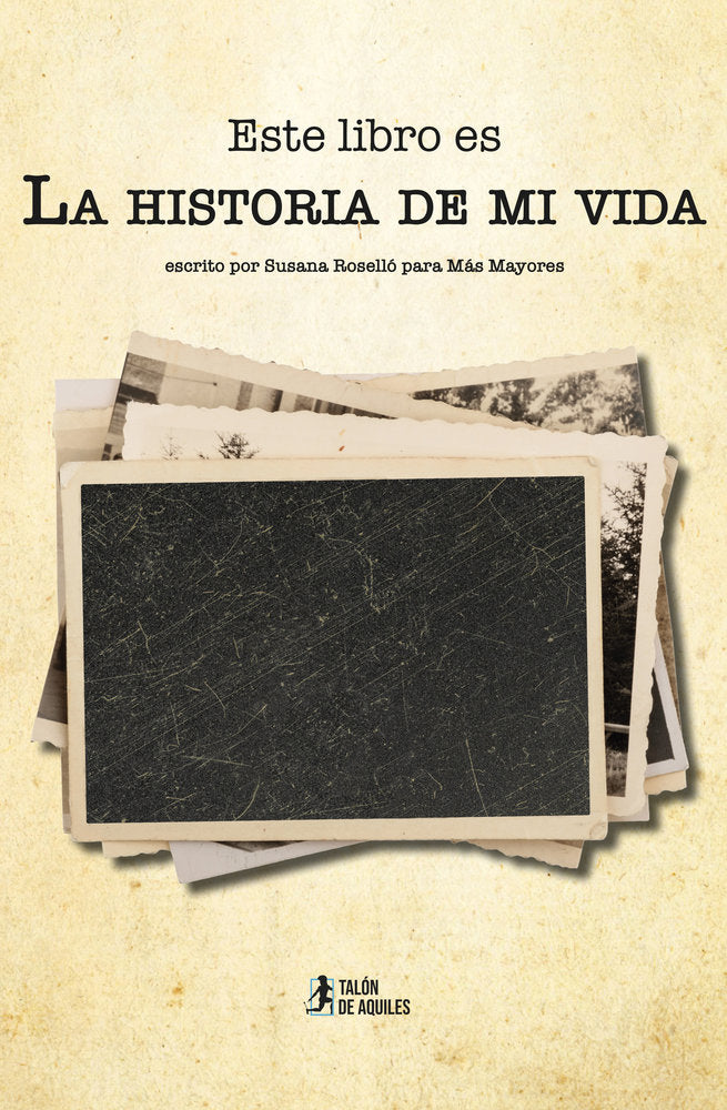 La historia de mi vida, de , Roselló, Susana | portada del libro