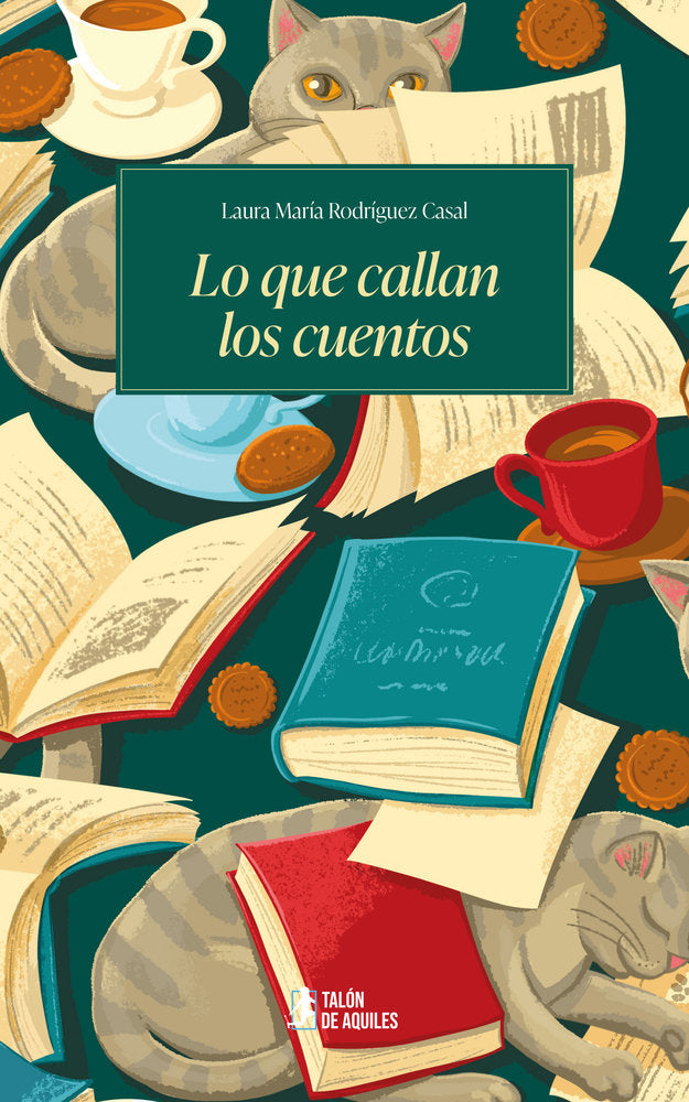 Lo que callan los cuentos, de , Rodríguez Casal, Laura María | portada del libro