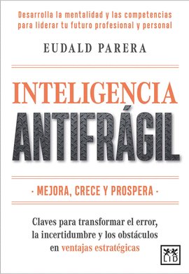 INTELIGENCIA ANTIFRÁGIL, de PARERA RIERA | portada del libro