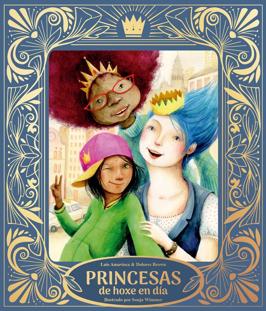 PRINCESAS DE HOXE EN DIA, de AMAVISCA, LUIS | portada del libro