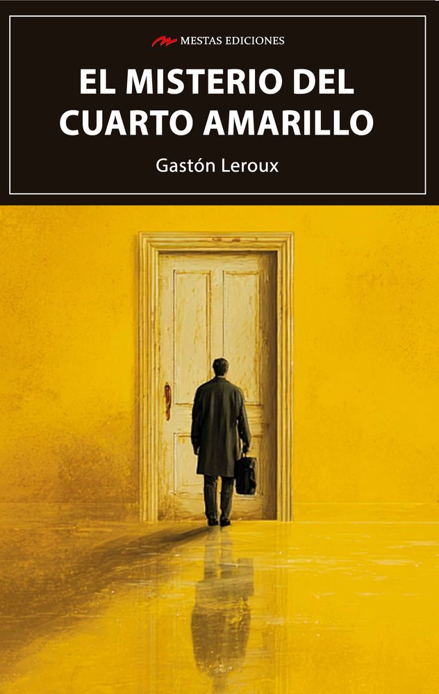 EL MISTERIO DEL CUARTO AMARILLO, de LEROUX, GASTON | portada del libro