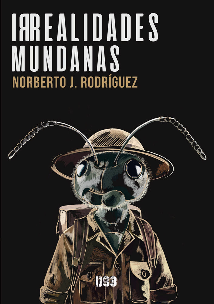 Irrealidades mundanas, de J. Rodríguez, Norberto | portada del libro