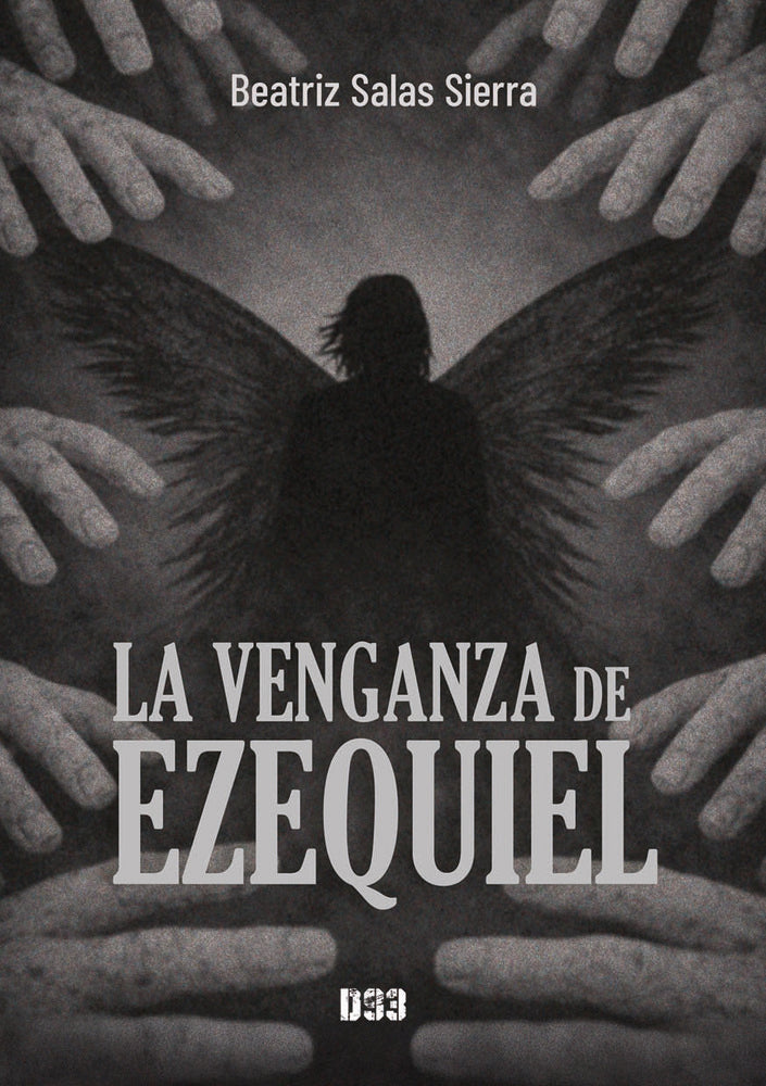 La venganza de Ezequiel, de Salas Sierra, Beatriz | portada del libro