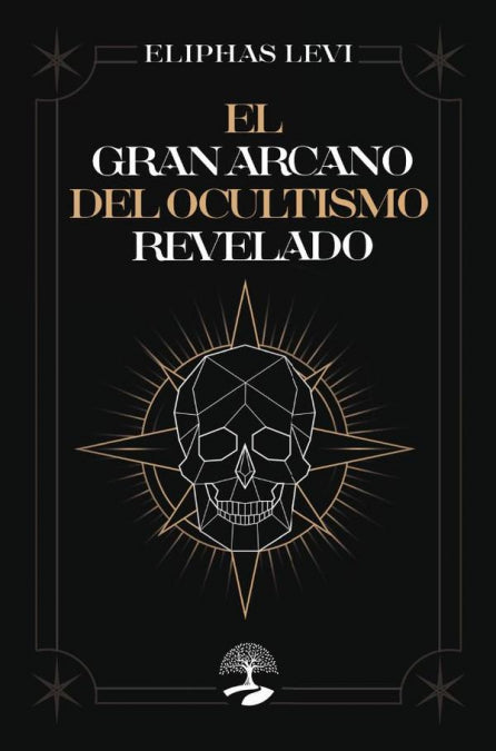 El gran arcano del ocultismo revelado, de LEVI, Eliphas | portada del libro